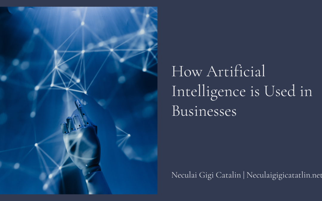How Artificial Intelligence is Used in Businesses