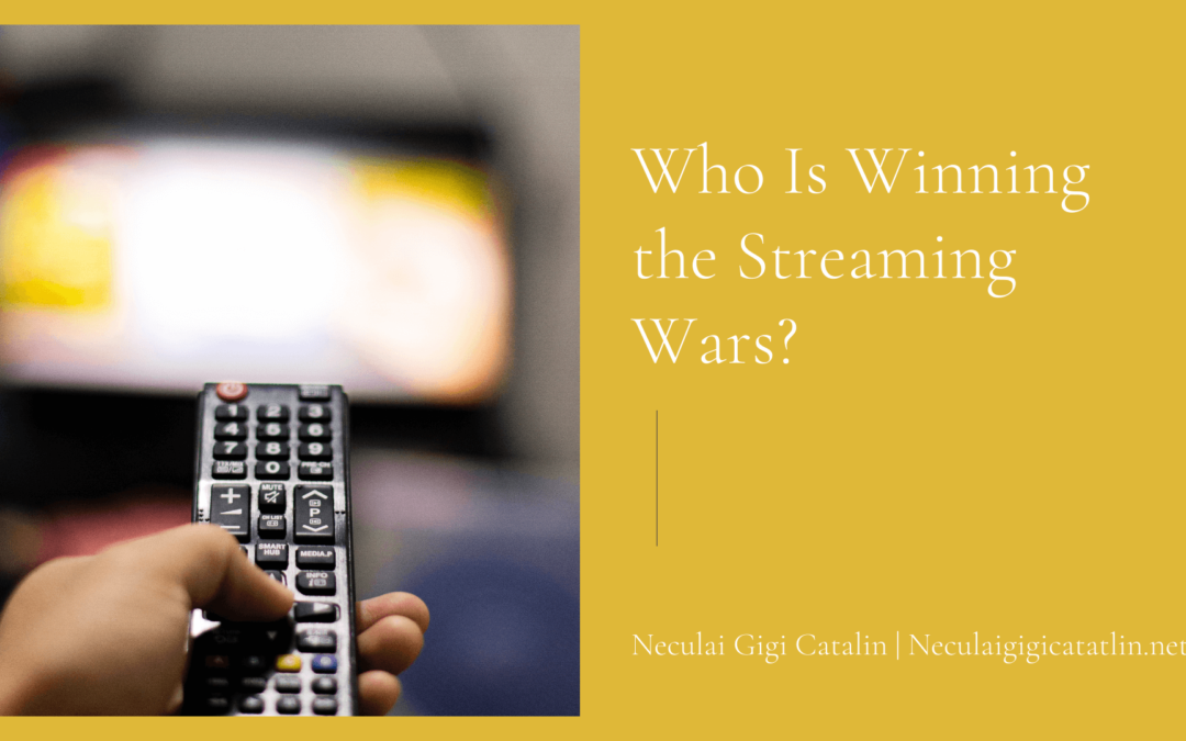 Who Is Winning the Streaming Wars?